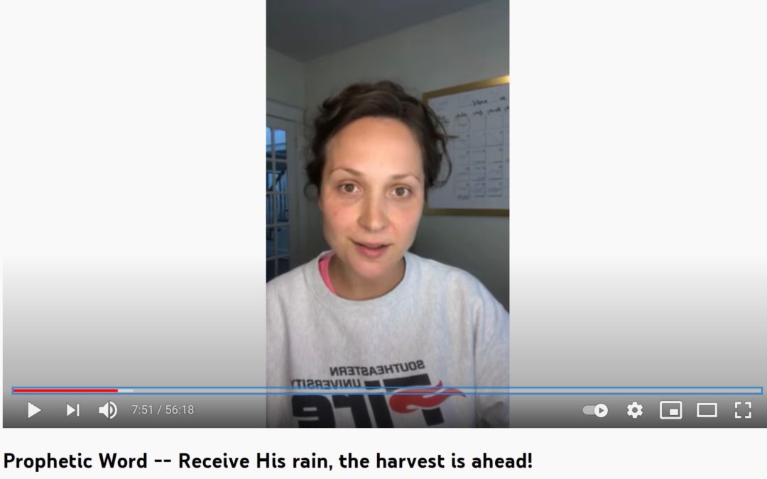Prophetic Word — Receive His rain, the harvest is ahead!